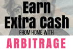 Earn Extra Cash with Arbitrage