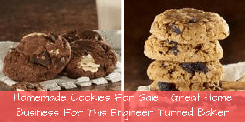 Homemade Cookies for Sale-Great Home Business For This Engineer Turned Baker