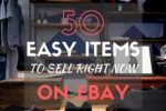 50 Easy Items to Sell on Ebay