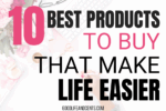 10 Best Products to buy that make life easier