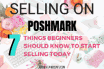 Selling on Poshmark: 7 Things Beginners Should Know to Start Selling Today